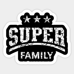 Super Family (Family / Father / Mother / Children / Vintage / White) Sticker